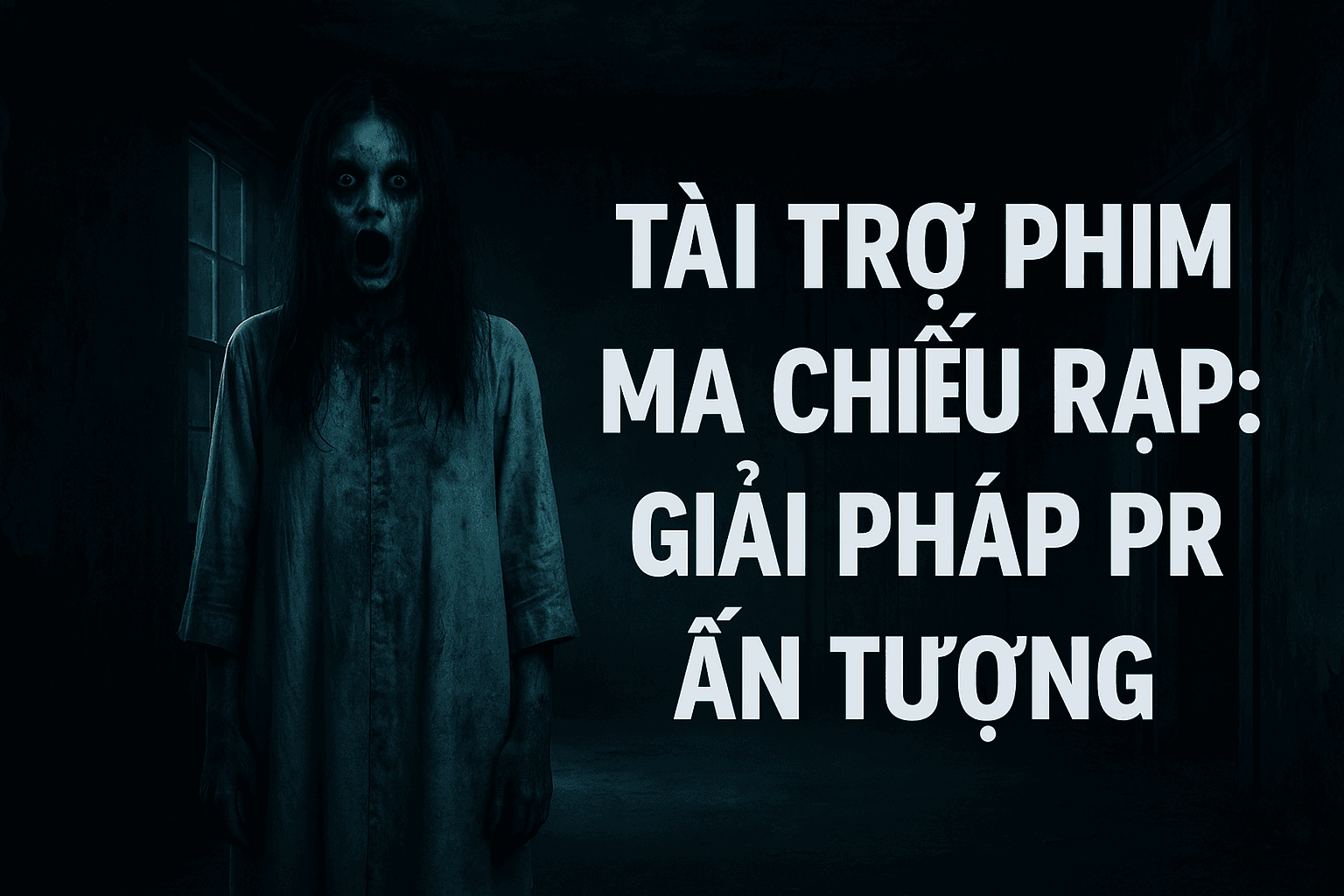 Tài trợ phim ma chiếu rạp