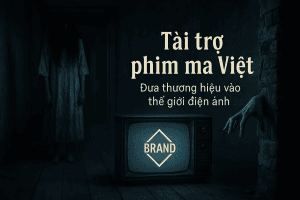 Tài trợ phim ma Việt