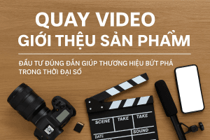 Quay Video Giới Thiệu Sản Phẩm
