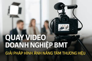 Quay Video Doanh Nghiệp BMT