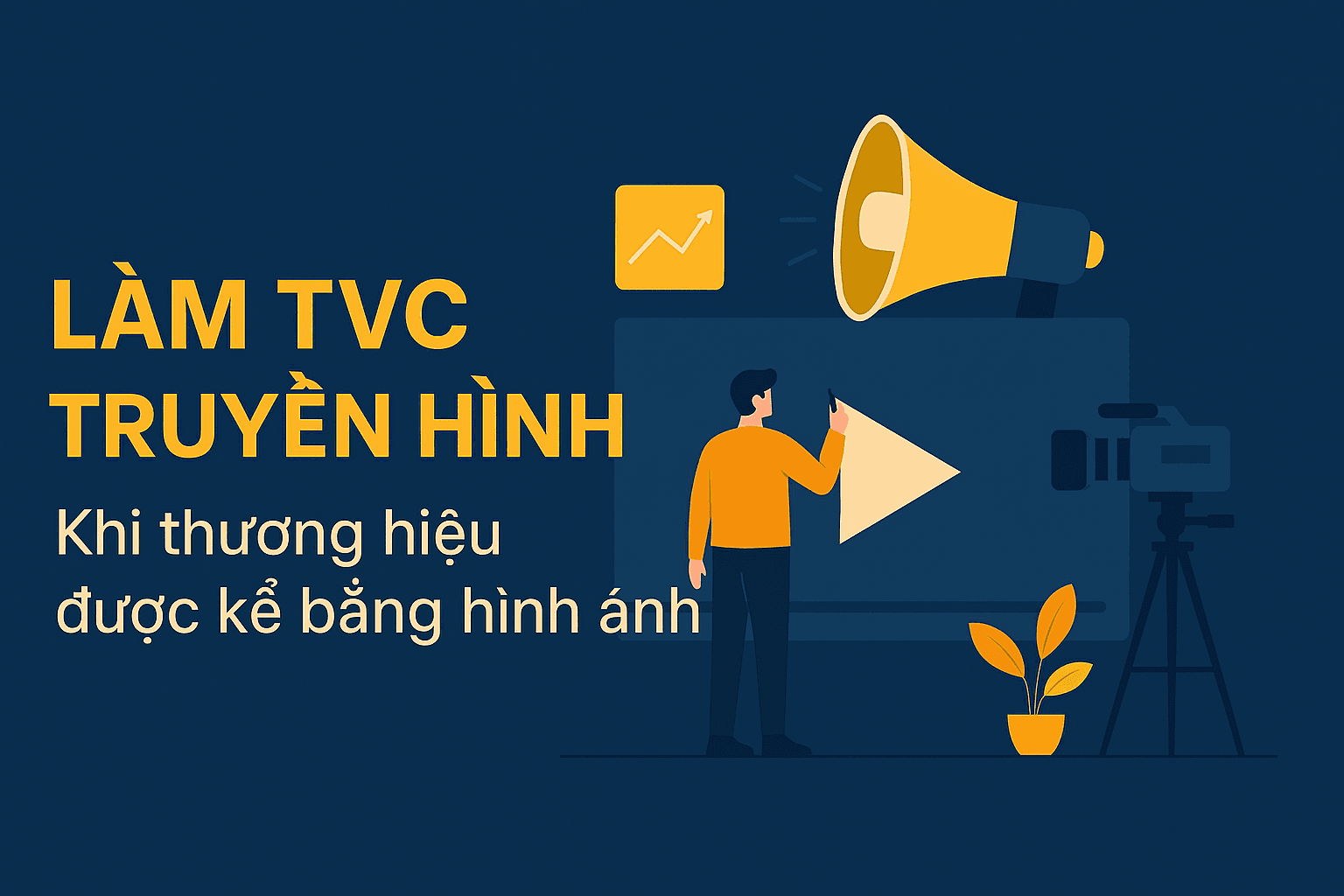 Làm TVC Truyền Hình 