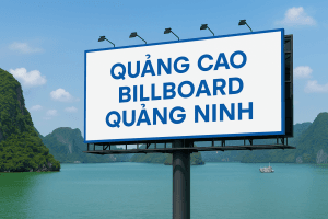 Quảng cáo billboard Quảng Ninh